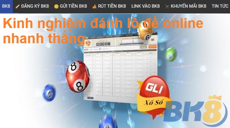 Kinh nghiệm đánh lô đề online nhanh thắng