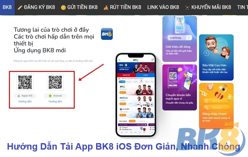 Hướng Dẫn Tải App BK8 iOS Đơn Giản, Nhanh Chóng